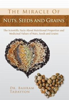 The Miracle of Nuts, Seeds and Grains - Tadayyon, Bahram