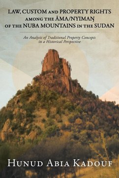 LAW, CUSTOM AND PROPERTY RIGHTS AMONG THE ¿MA/NYIMA¿ OF THE NUBA MOUNTAINS IN THE SUDAN - Kadouf, Hunud Abia