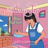 Alexandra and the Blue Button - Bild 1