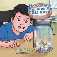How Many Marbles Do YOU Have? - Malott, Melinda