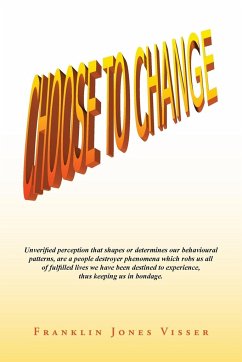 Choose to Change - Visser, Franklin Jones