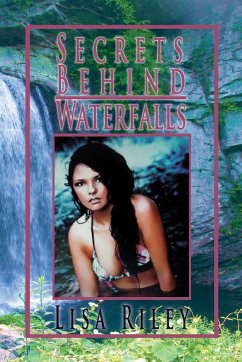 Secrets Behind Waterfalls - Riley, Lisa