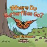 Where Do Butterflies Go? - Bild 1