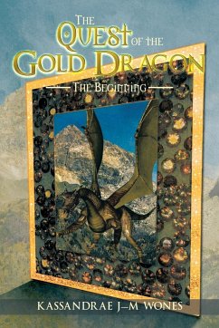 The Quest of the Gold Dragon - Wones, Kassandrae J-M