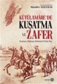 Kutülamarede Kusatma ve Zafer