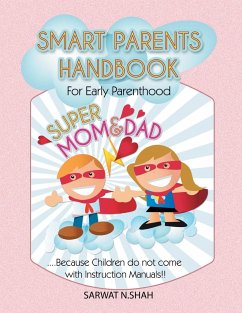 Smart Parents Handbook for Early Parenthood - Nasim Shah, Sarwat