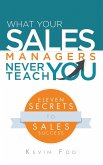 What Your Sales Managers Never Teach You