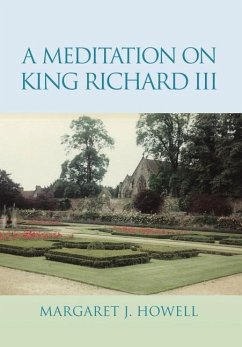A Meditation on King Richard III - Howell, Margaret J.