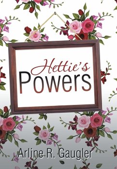 Hettie's Powers - Gaugler, Arline R.