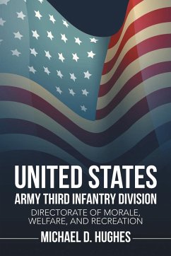 United States Army Third Infantry Division Directorate of Morale, Welfare, and Recreation - Hughes, Michael D.