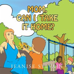 Mom, Can I Take It Home - Sylvain, Jeanise