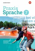 Praxis Sprache 7. Arbeitsbuch Individuelle Förderung - Inklusion. Differenzierende Ausgabe