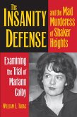 Insanity Defense and the Mad Murderess of Shaker Heights (eBook, ePUB)