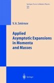 Applied Asymptotic Expansions in Momenta and Masses (eBook, PDF)
