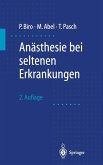 Anästhesie bei seltenen Erkrankungen (eBook, PDF)