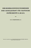 Der Bohrlochneigungsmesser der Gesellschaft für nautische Instrumente G. m. b. H. (eBook, PDF)