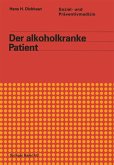 Der alkoholkranke Patient (eBook, PDF)