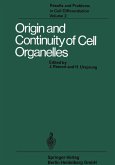 Origin and Continuity of Cell Organelles (eBook, PDF)