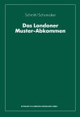 Das Londoner Muster-Abkommen (eBook, PDF)