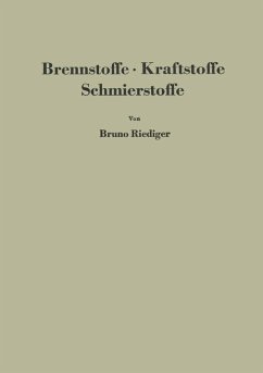 Brennstoffe · Kraftstoffe Schmierstoffe (eBook, PDF) - Riediger, Bruno