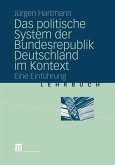 Das politische System der Bundesrepublik Deutschland im Kontext (eBook, PDF)