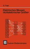 Elektrisches Messen nichtelektrischer Größen (eBook, PDF)