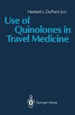 Use of Quinolones in Travel Medicine (eBook, PDF)