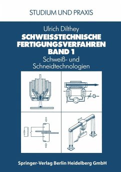 Schweißtechnische Fertigungsverfahren (eBook, PDF) - Dilthey, Ulrich