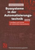 Bussysteme in der Automatisierungstechnik (eBook, PDF)