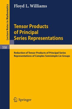 Tensor Products of Principal Series Representations (eBook, PDF) - Williams, F. L.