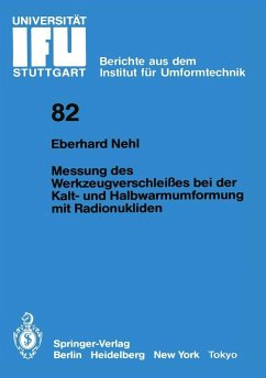 Messung des Werkzeugverschleißes bei der Kalt- und Halbwarmumformung mit Radionukliden (eBook, PDF) - Nehl, Eberhard