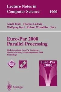 Euro-Par 2000 Parallel Processing (eBook, PDF)