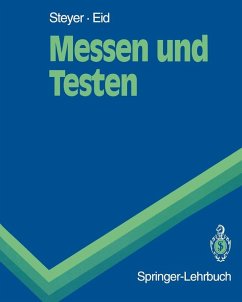 Messen und Testen (eBook, PDF) - Steyer, Rolf; Eid, Michael