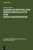 Kleine Schriften zur Sprachgeschichte und Sprachgeographie (eBook, PDF)
