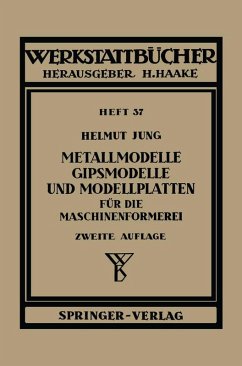Cover Metallmodelle, Gipsmodelle und Modellplatten für die Maschinenformerei (eBook, PDF)