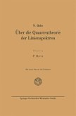 Über die Quantentheorie der Linienspektren (eBook, PDF)