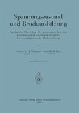 Spannungszustand und Bruchausbildung (eBook, PDF) Spannungszustand und Bruchausbildung (eBook, PDF)