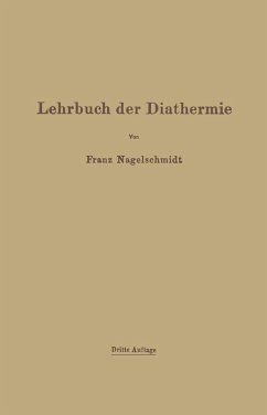 Lehrbuch der Diathermie (eBook, PDF) - Nagelschmidt, Franz