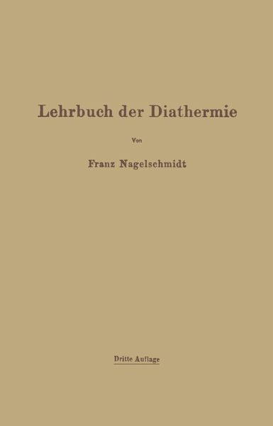 Lehrbuch der Diathermie (eBook, PDF) Lehrbuch der Diathermie (eBook, PDF)