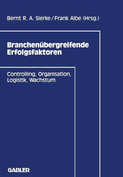 Branchenübergreifende Erfolgsfaktoren (eBook, PDF) Branchenübergreifende Erfolgsfaktoren (eBook, PDF)