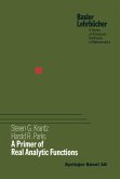 A Primer of Real Analytic Functions (eBook, PDF)
