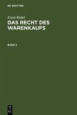Ernst Rabel: Das Recht des Warenkaufs. Band 2 (eBook, PDF)
