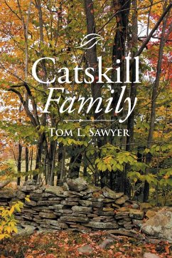 Catskill Family - Sawyer, Tom L.