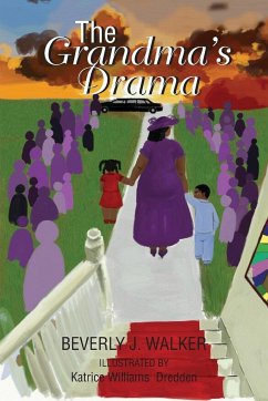 The Grandma's Drama - Walker, Beverly J.