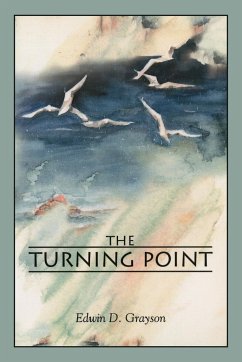 The Turning Point - Grayson, Edwin D.