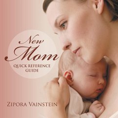 New Mom Quick Reference Guide - Vainstein, Zipora