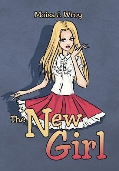 The New Girl - Wroy, Moisa J.