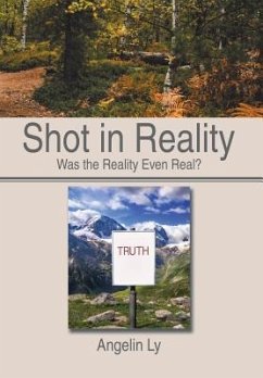 Shot in Reality