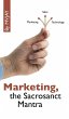 Marketing, the Sacrosanct Mantra - Bild 1