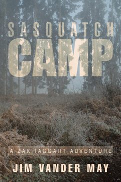 Sasquatch Camp - May, Jim Vander